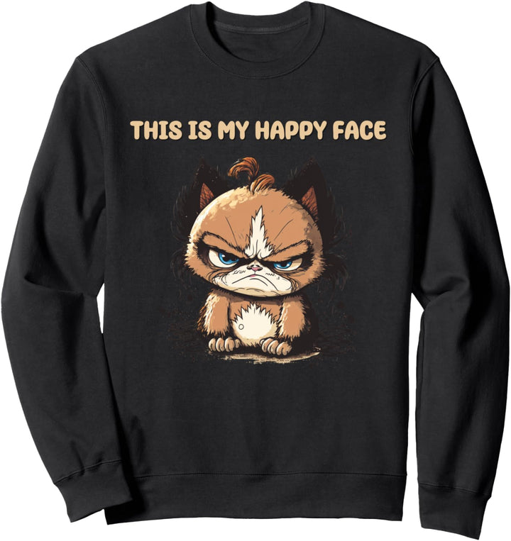 Lustig Das ist mein Happy Face Cat Grumpy Tired Sweatshirt