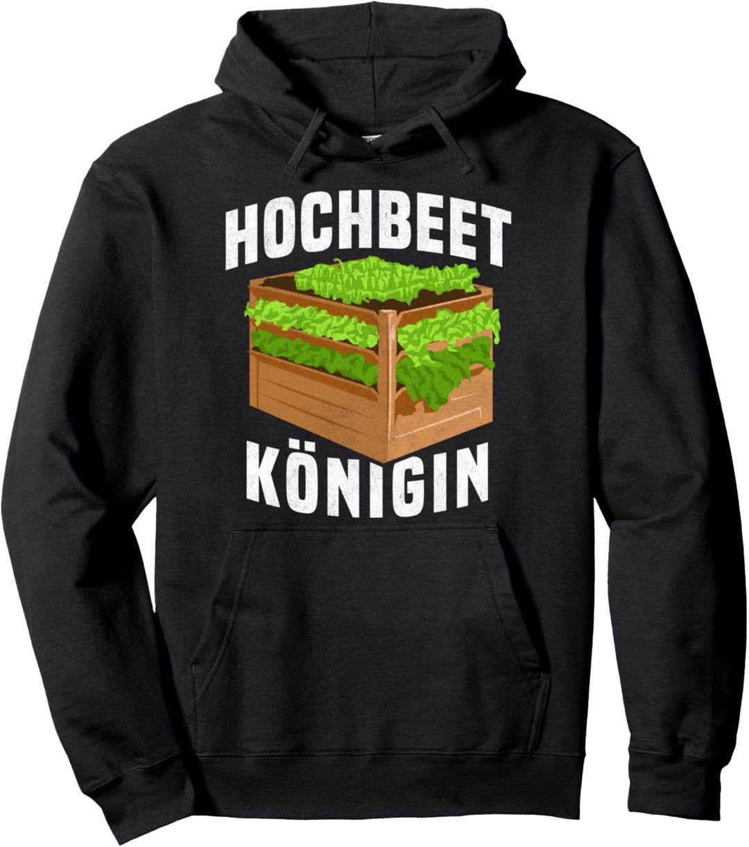 Hochbeet Garten Geschenk für Hobby-Gärtnerin Pullover Hoodie