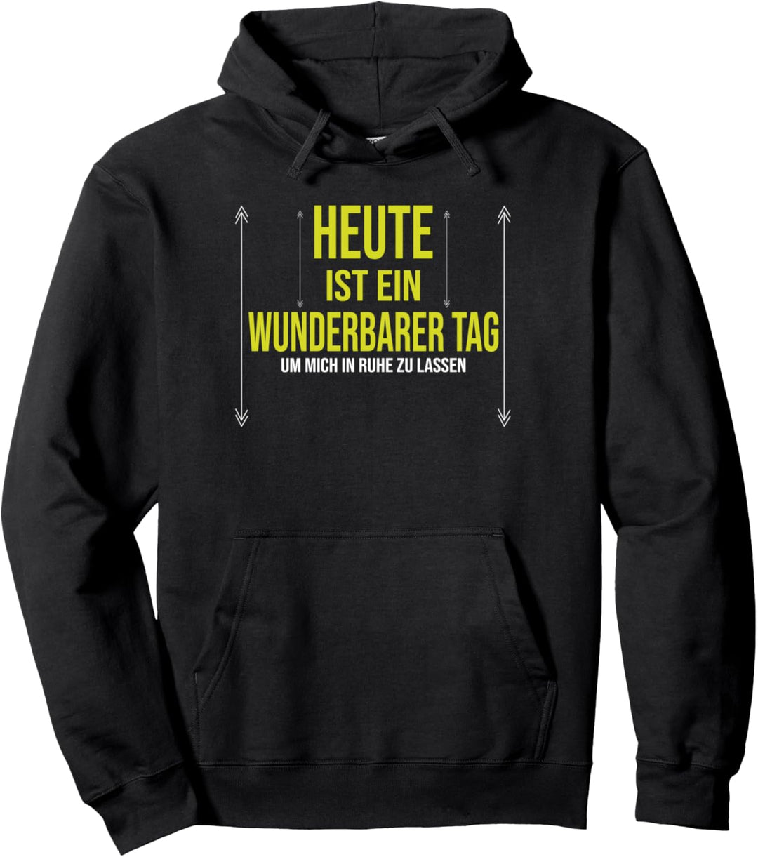 Lass mich in Ruhe, lustiges Arbeits Pullover Hoodie