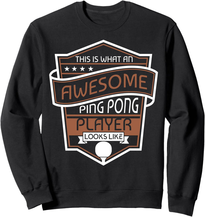 Tischtennis Tolles Tischtennis Ping Pong Lustiges Tischsport Sweatshirt