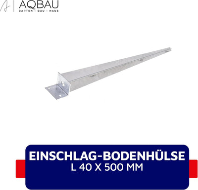 Aqbau® Einschlag-Bodenhülse L 40 x 500 Pfostenträger Einschlaghülse Einschlagbodenhülse feuerverzink