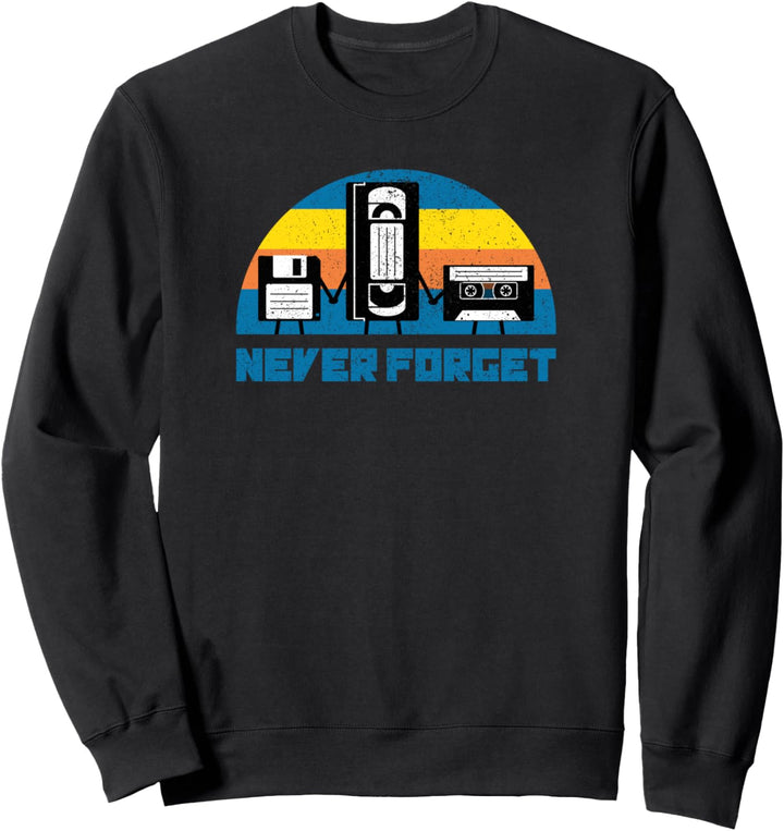 Vintage Never Forget Design I Audio VHS Kassette Diskette Sweatshirt