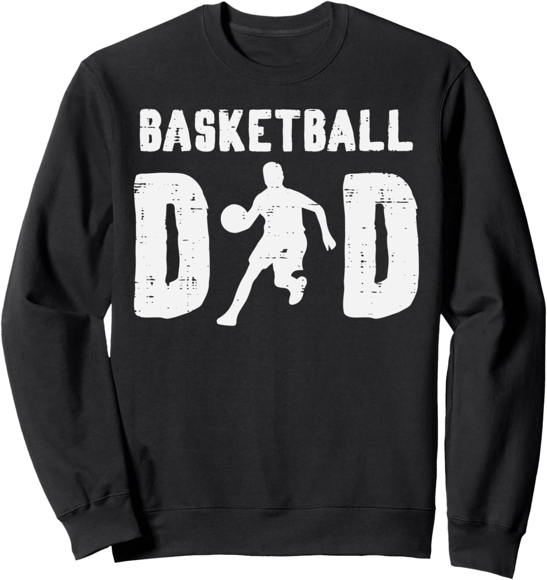 Basketball Dad Cool Sport Coach Player Baller Daddy Papa Men Sweatshirt