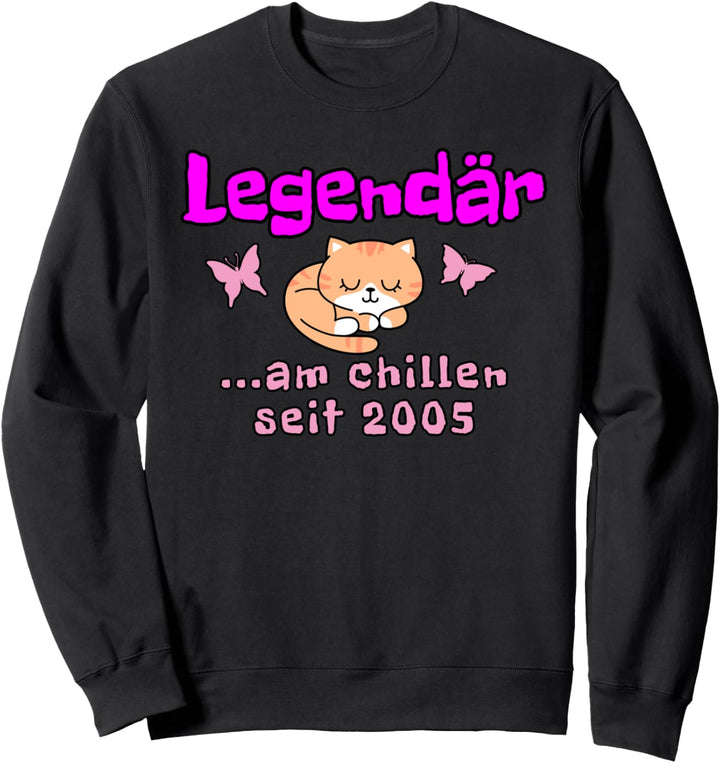 Legendär am Chillen Seit 2005 Katze Faul Mädchen Lustig Sweatshirt
