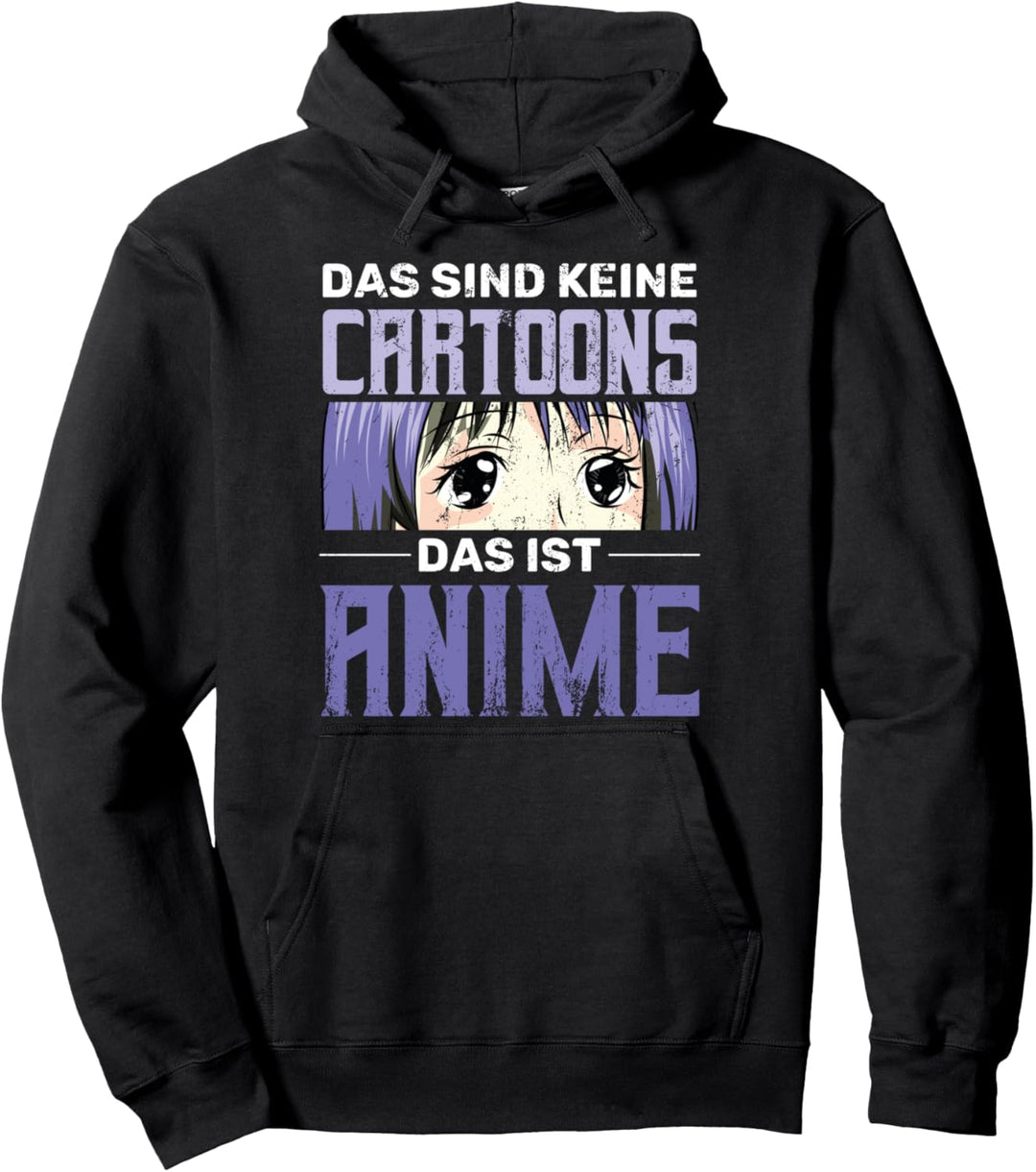 Das sind keine Cartoons das ist Anime Otaku Lustiges Anime Pullover Hoodie