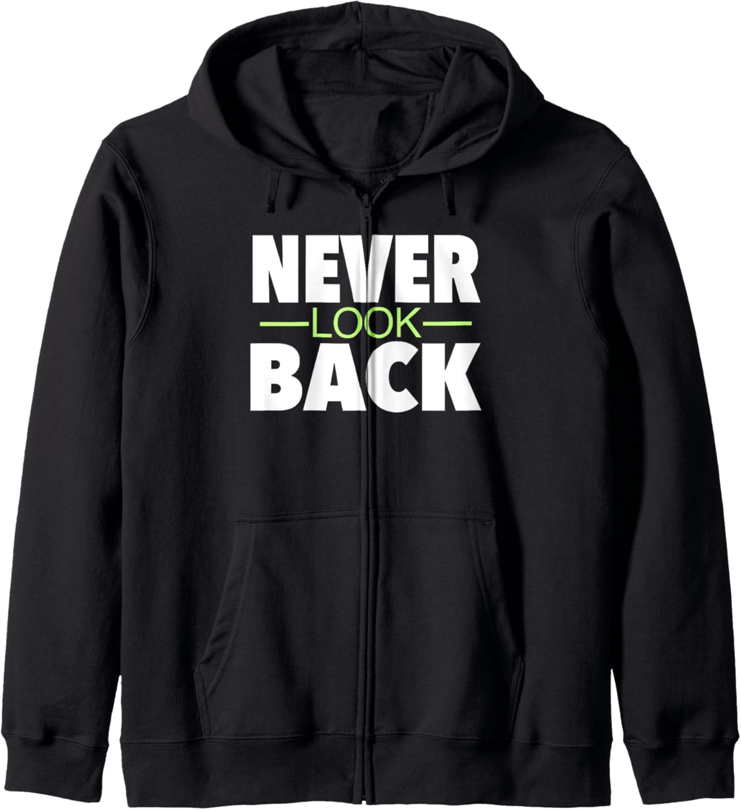 Never Look Back Positive Motivation Bold White Text Kapuzenjacke