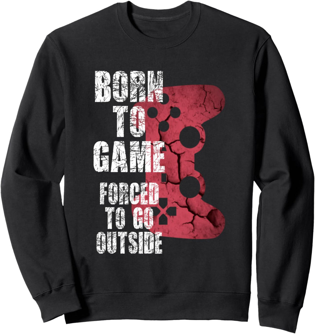 Lustiges Gamer-Zitat Gaming Videospiele Geschenk Jungen Mädchen Teenager Sweatshirt