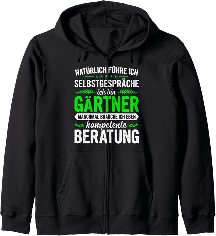 Garten Natürlich Führe Ich Selbstgespräche Ich Bin Gärtner Kapuzenjacke