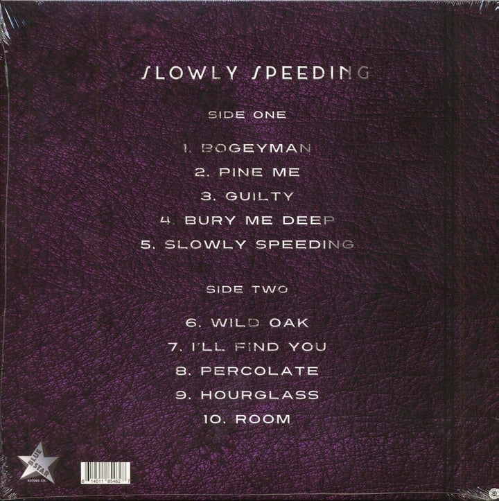Slowly Speeding, Vinyl