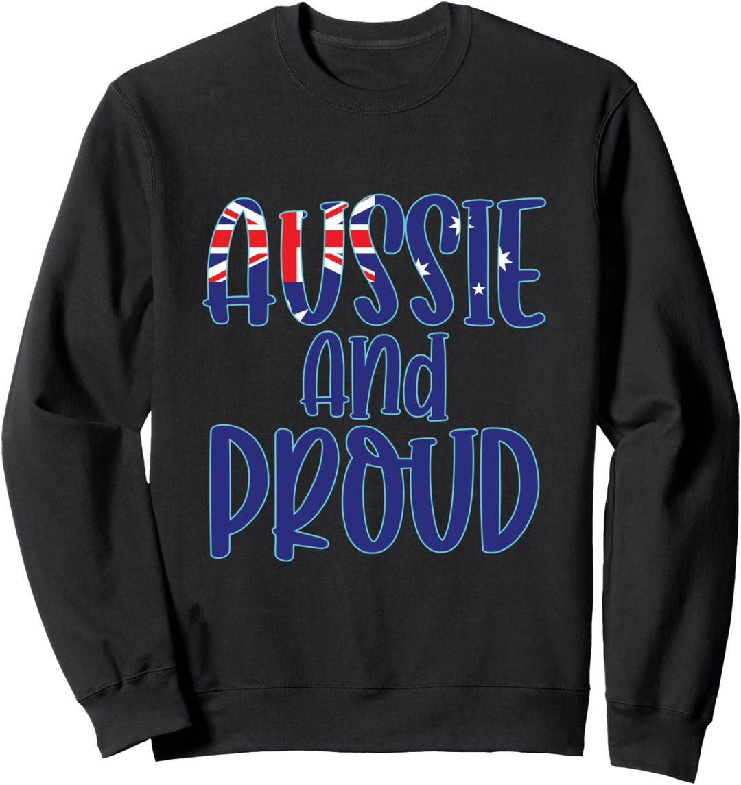 Aussie und Stolz - Australien Flagge Stolz Sweatshirt