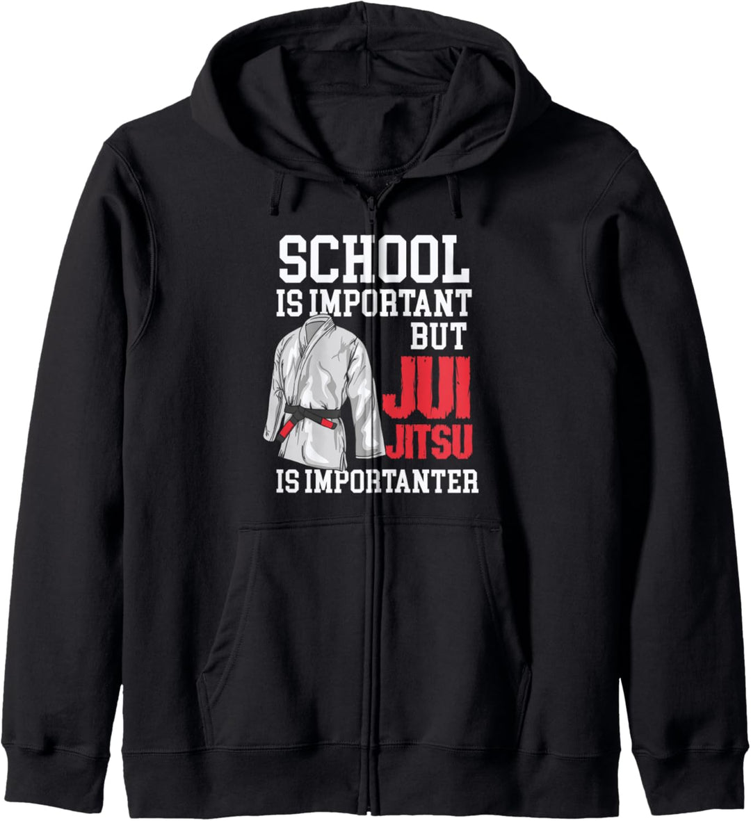 School Is Important But Jiu Jitsu Is Importanter - BJJ Kapuzenjacke