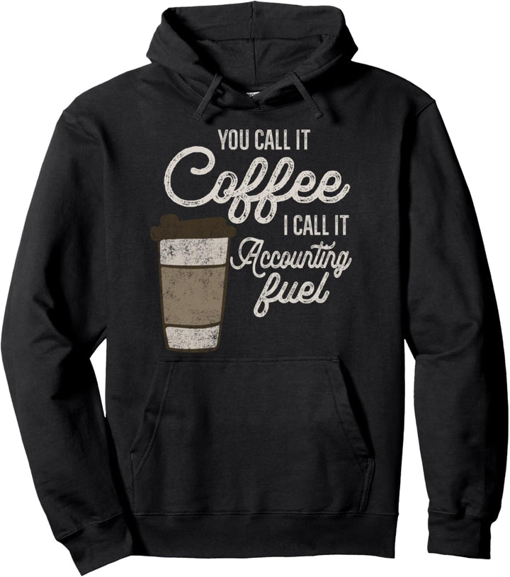 Sie nennen es Kaffee Nennen Sie es Buchhalter Pullover Hoodie