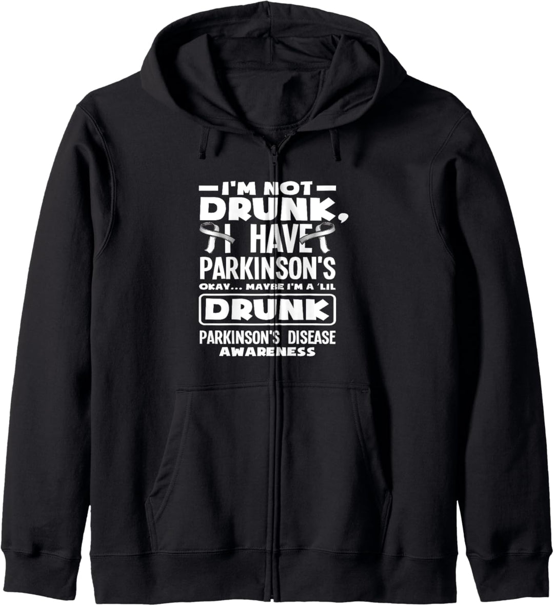 "I'm Not Drunk Lustiges Silberband Parkinson's Awareness" Kapuzenjacke