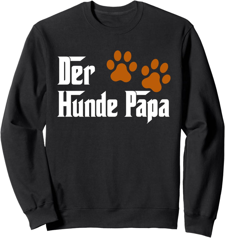 Hund Vater Lustig Papa Papi Vatertag Geschenk-Idee Sweatshirt