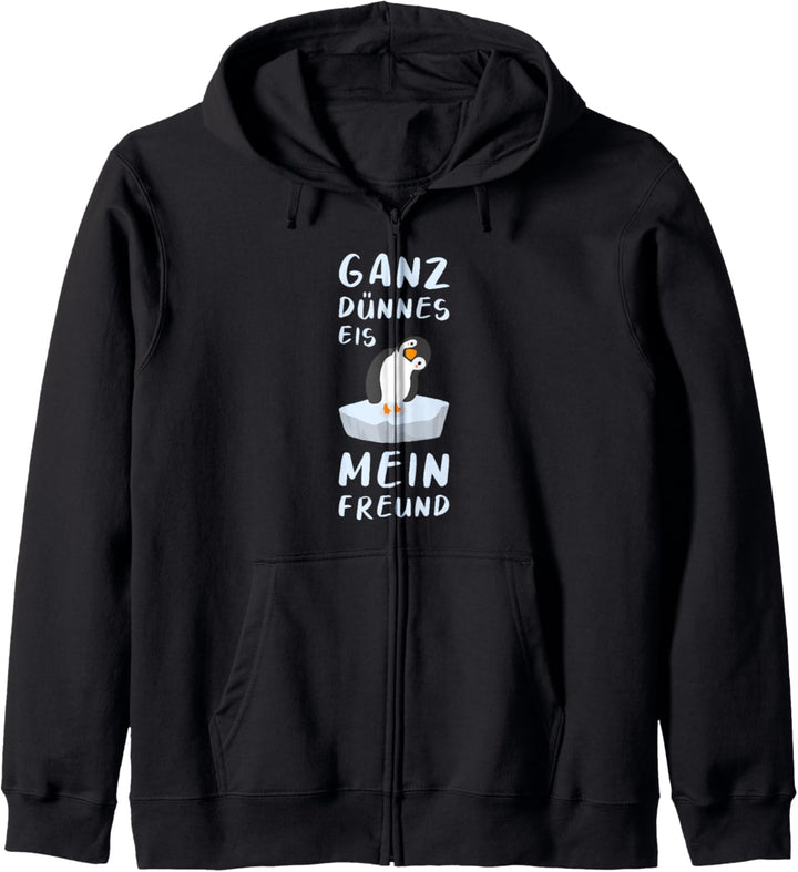 Ganz Dünnes Eis Mein Freund Pinguin Spruch Kapuzenjacke