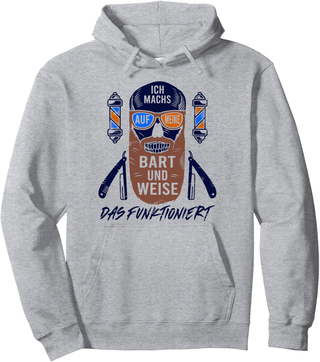 Ich Machs auf meine Bart und Weise das Funktioniert Cooles Pullover Hoodie