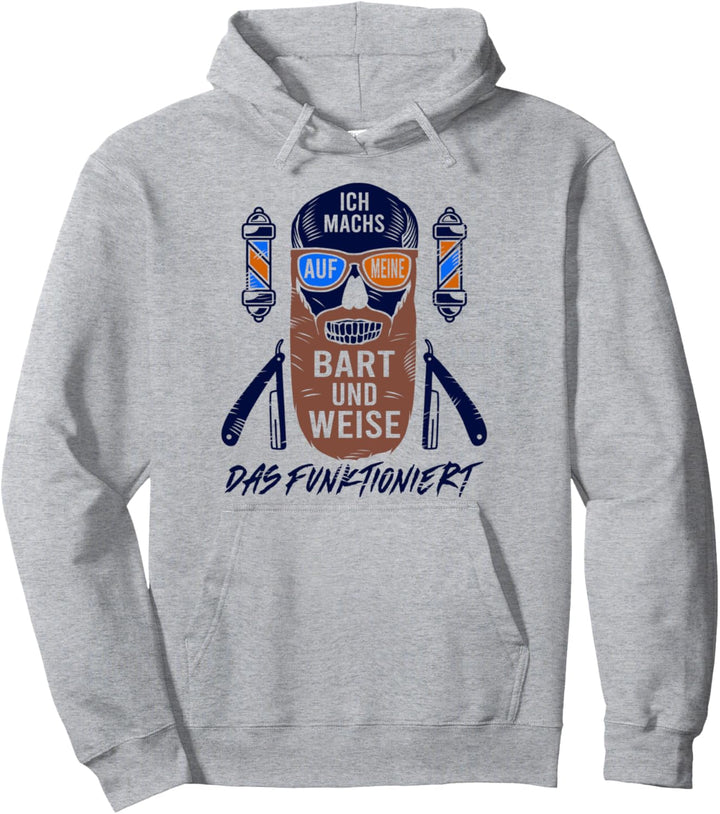 Ich Machs auf meine Bart und Weise das Funktioniert Cooles Pullover Hoodie