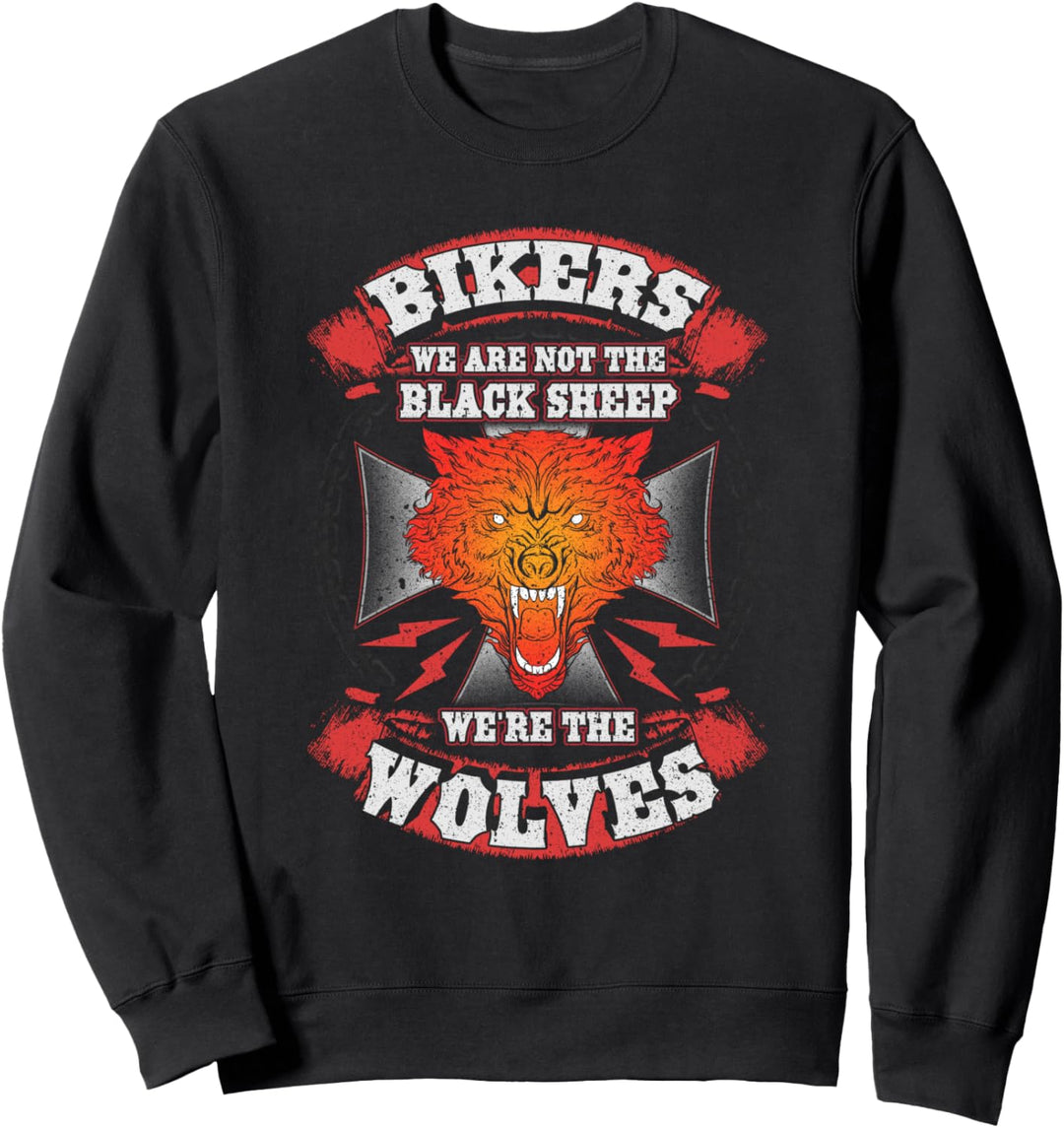Wolf Motorcycle Gift Biker We Are Not Black Sheep Wolves Sweatshirt