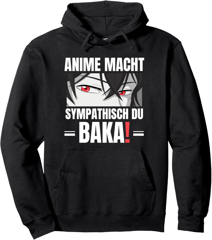 Lustiges Japan Baka Anime Macht Sympathisch du Baka Anime Pullover Hoodie