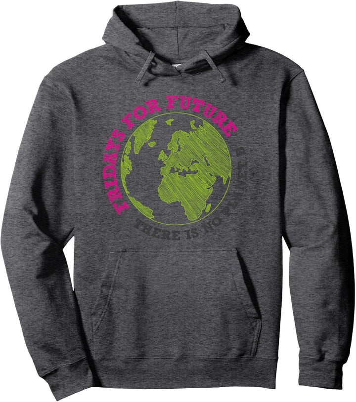 There is no Planet B - Klimawandel ist real! Pullover Hoodie