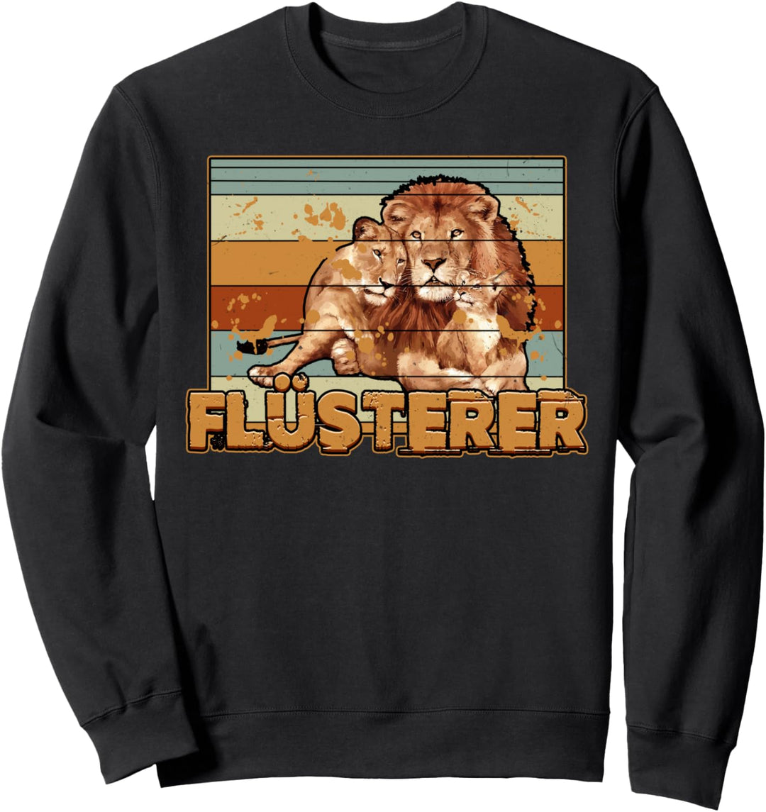 Löwenflüsterer Vintage Retro Raubtier König der Löwin Löwen Sweatshirt