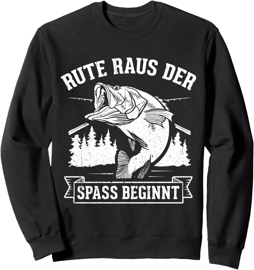 Rute Raus der Spass beginnt Angelrute Angler Geschenk Sweatshirt