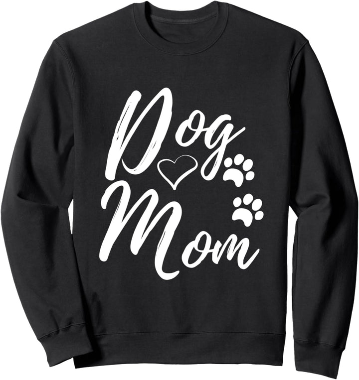 Dog Mom - Dog Mum - Hunde Mutter Sweatshirt