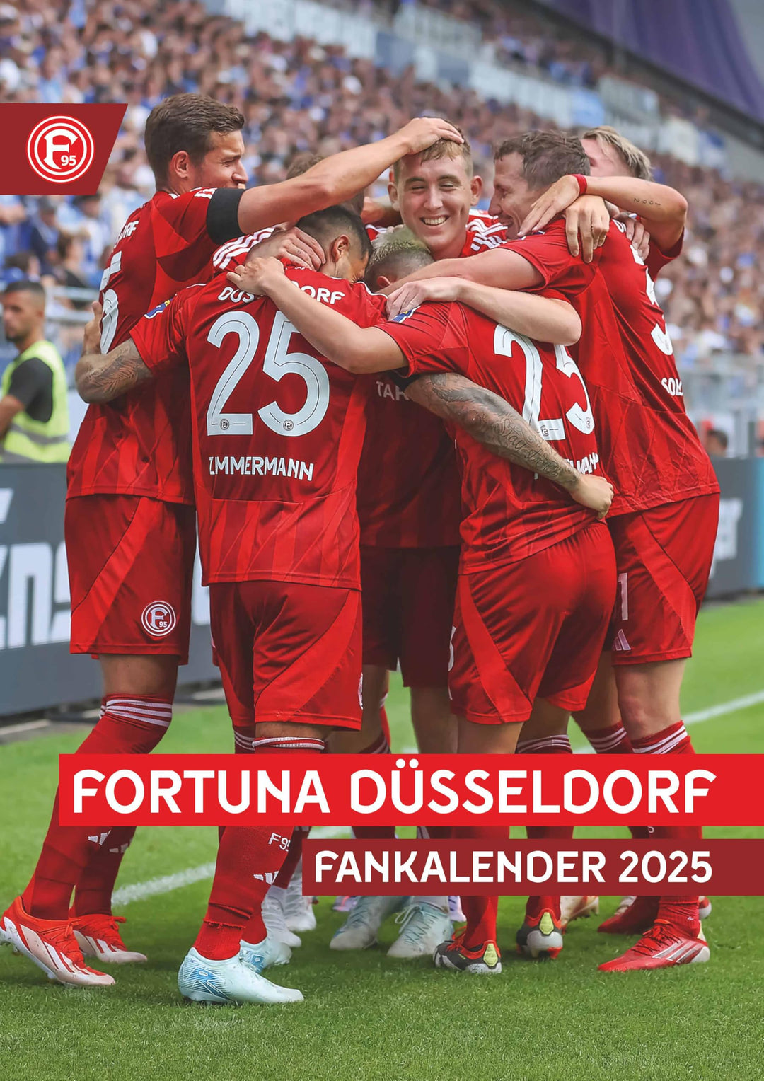 N NEUMANNVERLAGE - Fortuna Düsseldorf 2025 Wandkalender, 29,7x42cm, Fussball-Kalender mit Motiven de