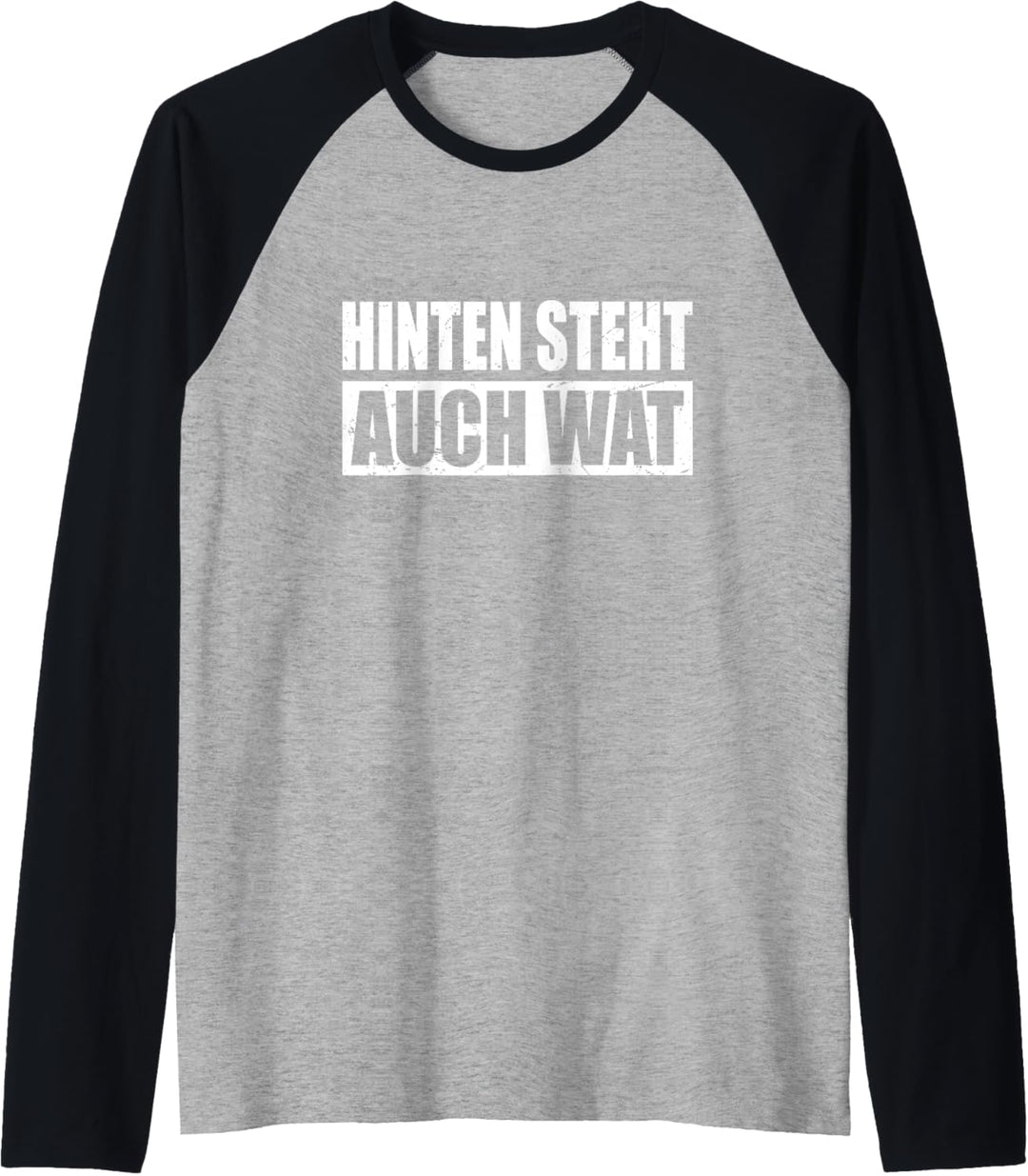 Hinten Steht Auch Wat Berlin Dialekt Schnauze Berlinerisch Raglan