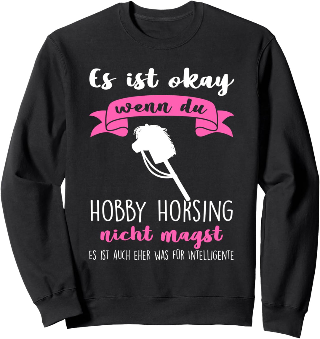 Hobby Horsing Hobby Horse Steckenpferd Reiter Sweatshirt