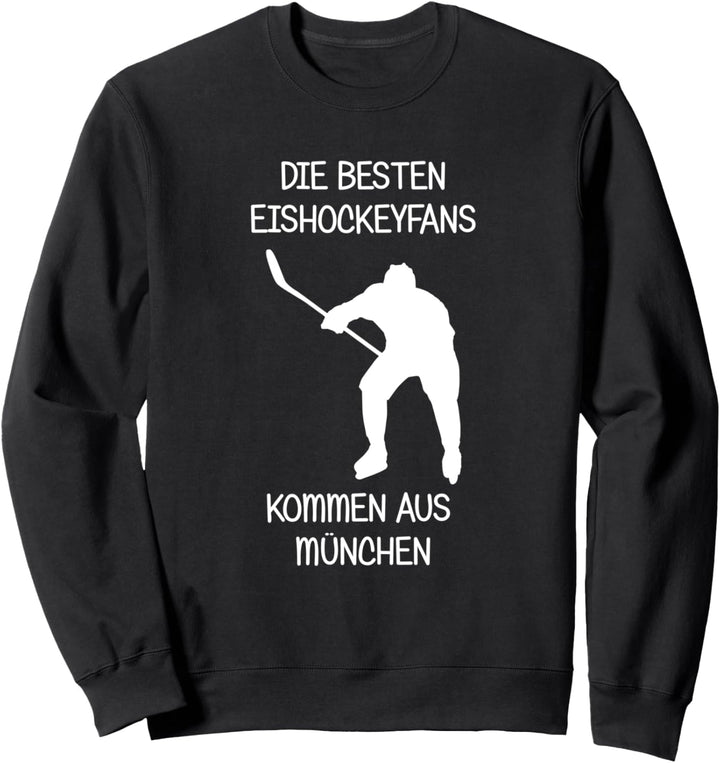 Eishockey Fan München Sweatshirt