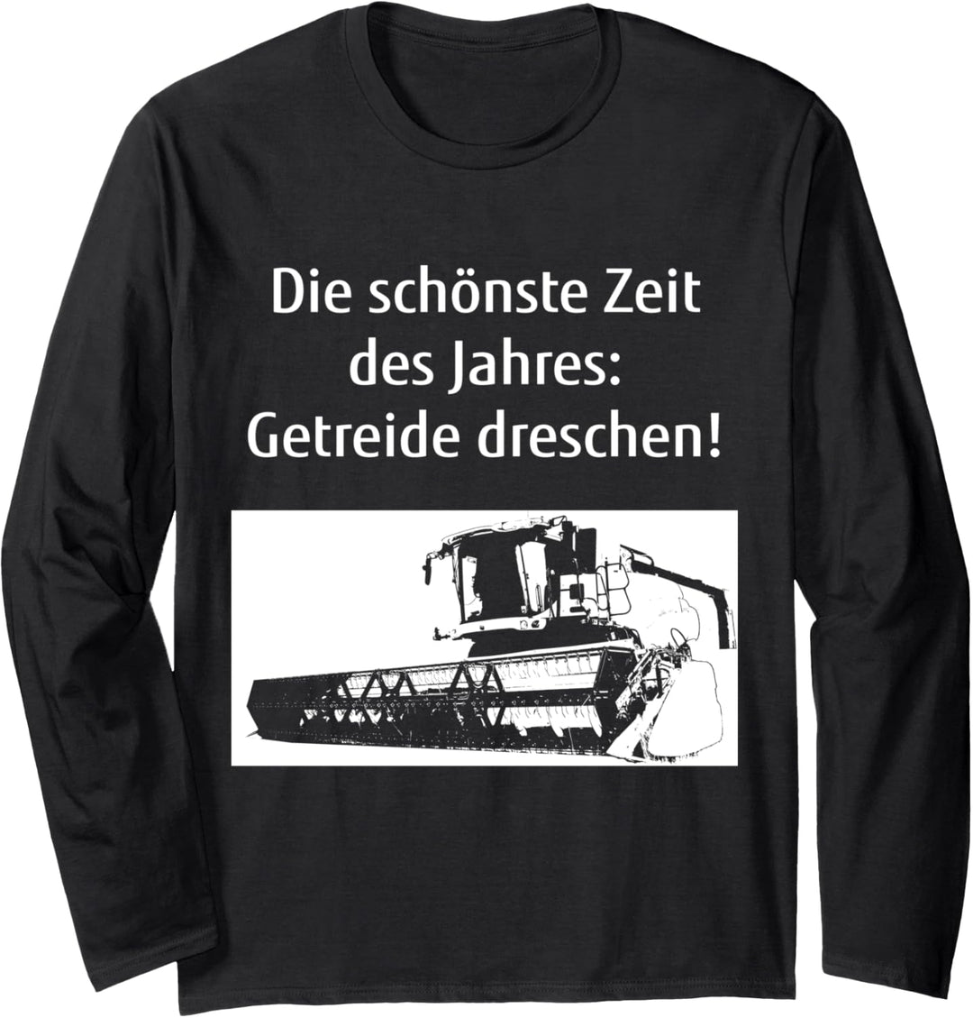 Mähdrescher Landwirt Bauer Landwirtschaft Getreide-Ernte Langarmshirt
