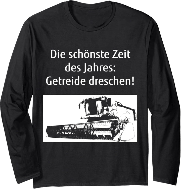 Mähdrescher Landwirt Bauer Landwirtschaft Getreide-Ernte Langarmshirt