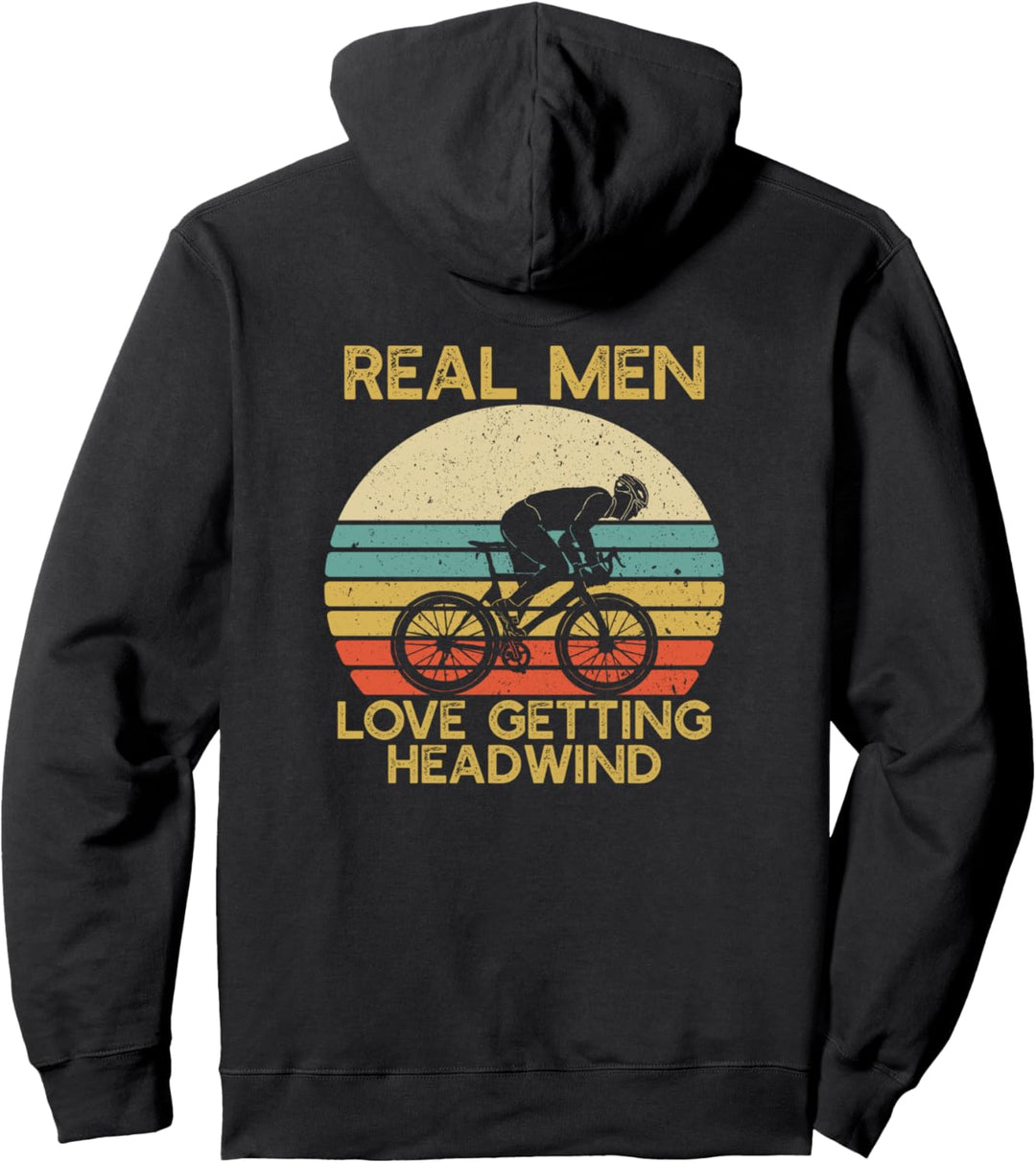 Real Men Love Headwind | Cycling Cyclist Gift | Bike Bicycle Pullover Hoodie
