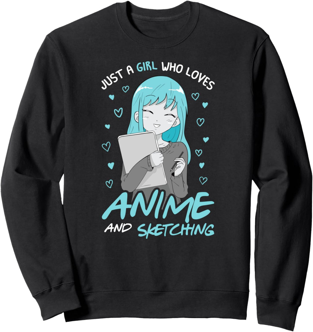 Just A Girl Who Loves Anime And Sketching Otaku Kawaii Japan Sweatshirt