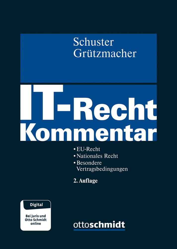 IT-Recht Kommentar: EU-Recht - Nationales Recht - Besondere Vertragsbedingungen, Gebundenes Buch