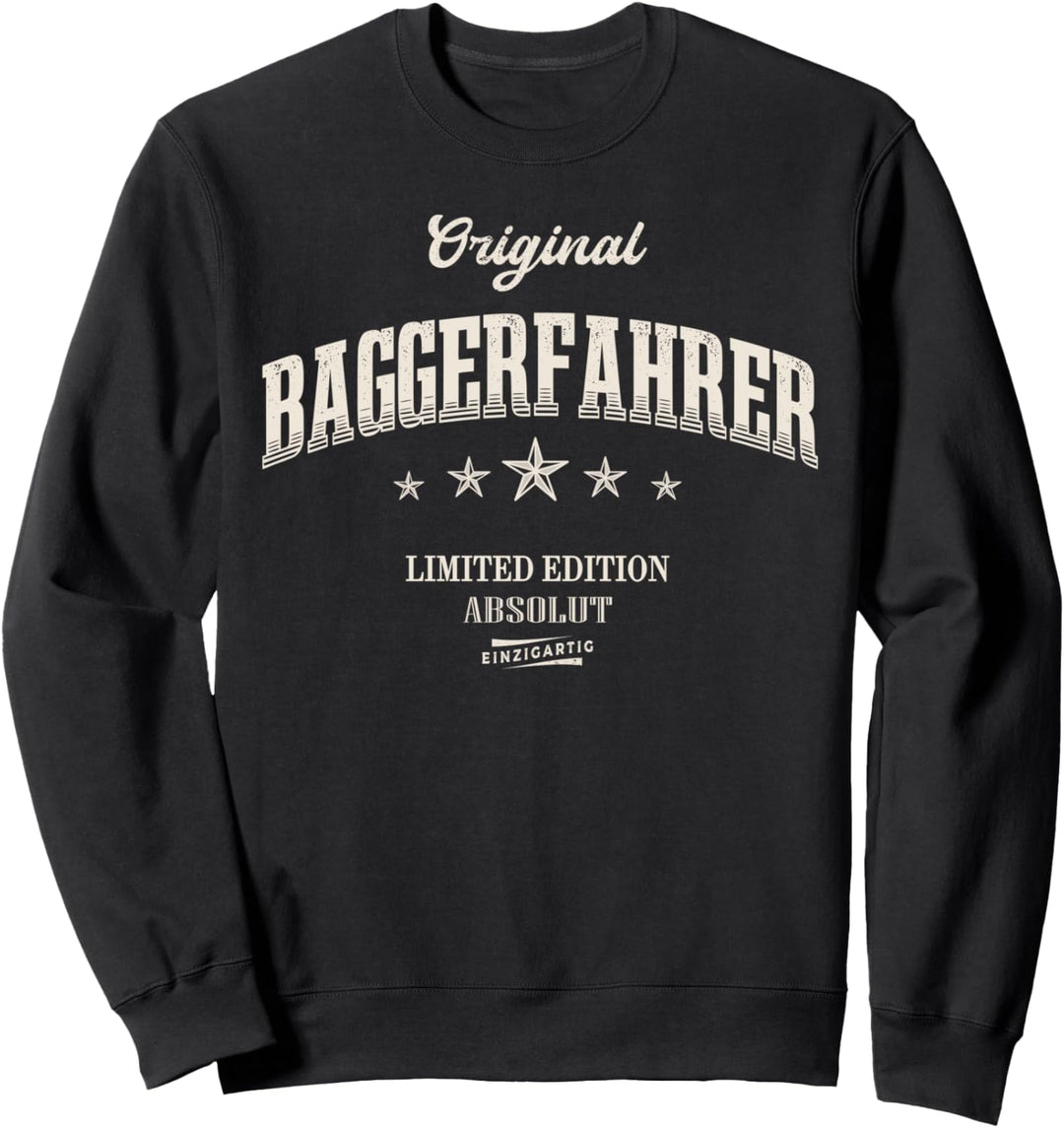 Baggerfahrer Limited Edition Baggerführer Sweatshirt