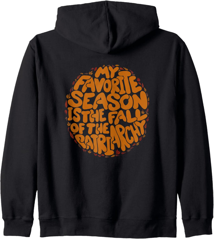 My Favorite season is the fall of the Patriarchy Kapuzenjacke