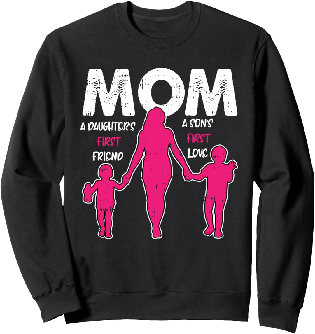 Mutter Tochter Sohn Erste Liebe Muttertag Mama Momma Mama Sweatshirt