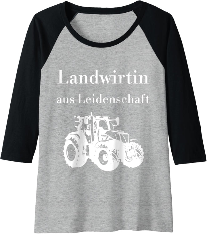 Damen Landwirtin aus Leidenschaft stolze Bäuerin Landwirtschaft Raglan