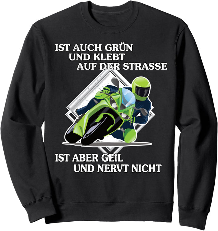 Motorradfahrer Sarkasmus Spruch Biker Für Damen & Herren Sweatshirt