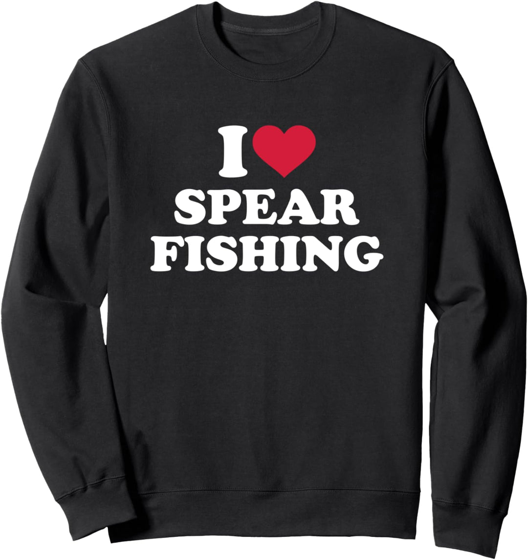 Speerfischen I love Spear Fishing Sweatshirt