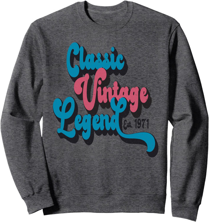 Klassische Vintage Legende Jahrgang 1971 Lustiger Retro Sweatshirt