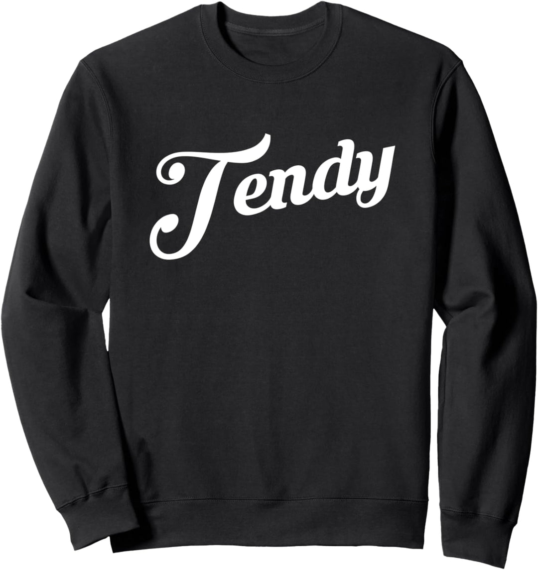 Lustiges Wort Tendy Sweatshirt