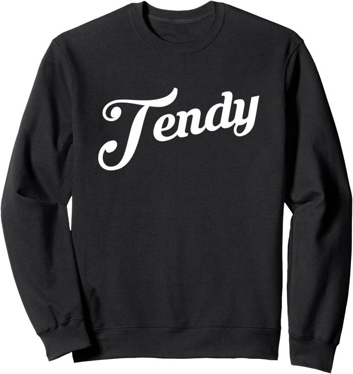 Lustiges Wort Tendy Sweatshirt