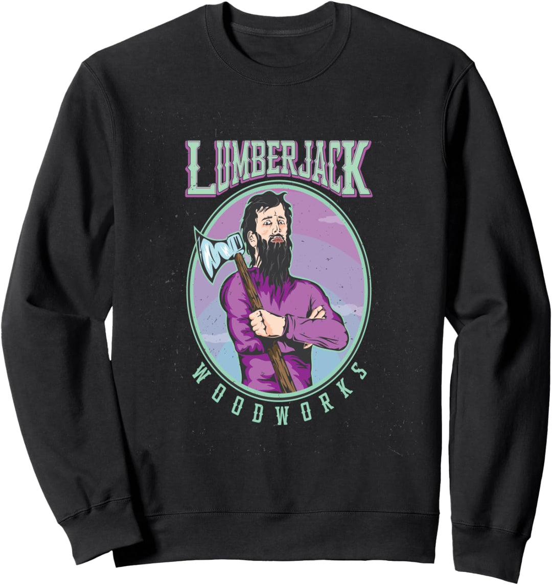 Holzfäller, der seinen Beruf liebt Sweatshirt