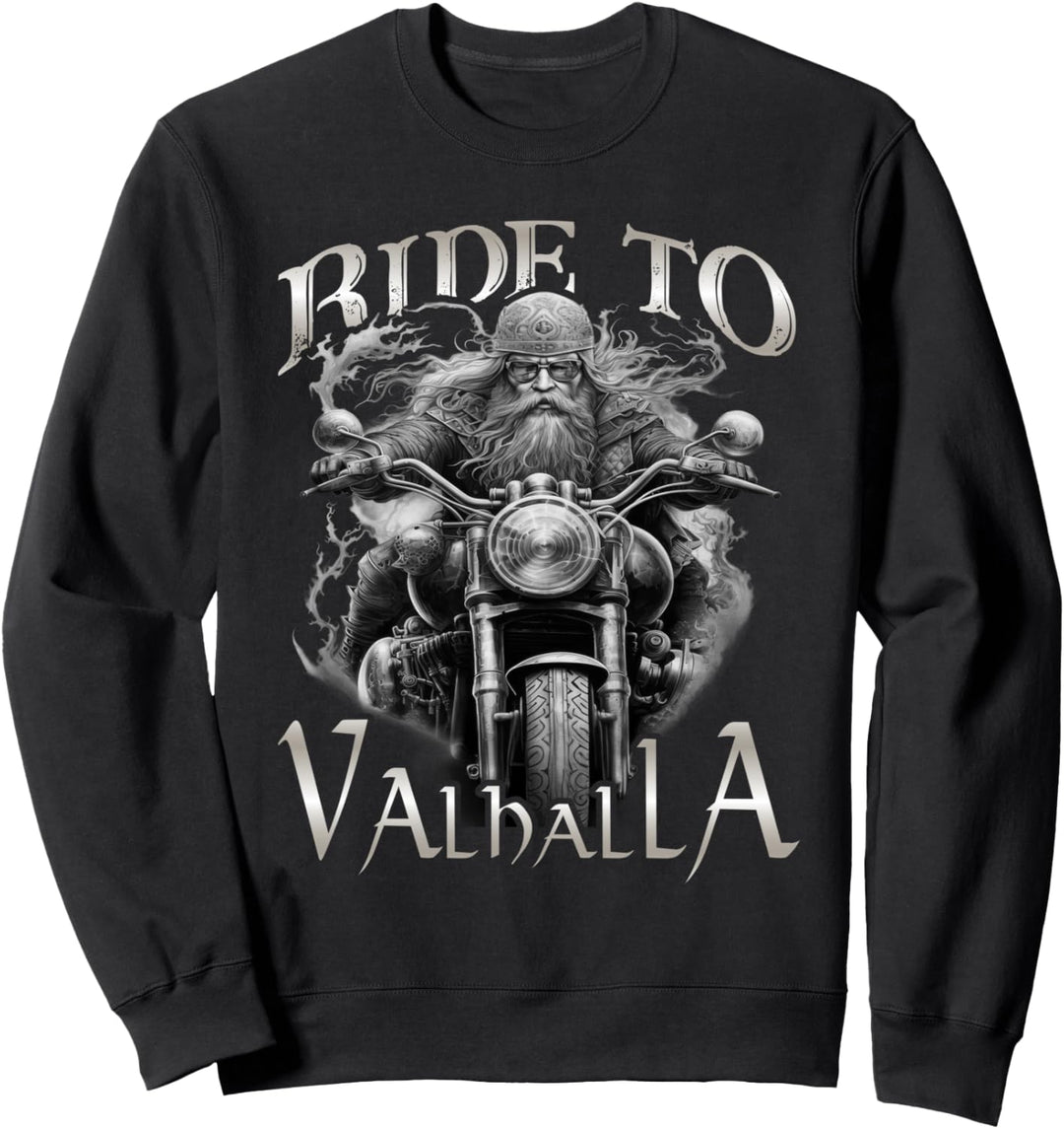 Biker - Wikinger Reiten Motorrad - Fahrt nach Walhalla Sweatshirt