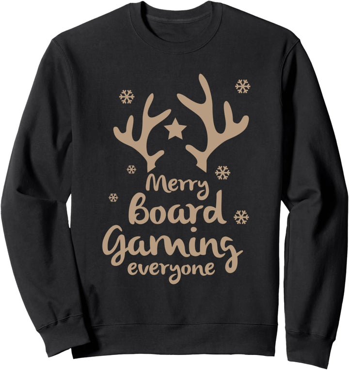 Merry Board Gaming Everyone Snow - Brettspiel Kleidung Sweatshirt