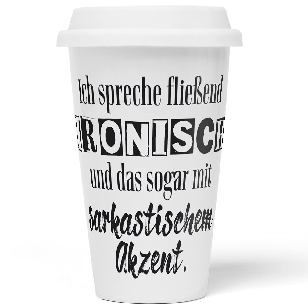 JUNIWORDS To-Go Becher mit Deckel, Ich spreche fliessend Ironisch und das sogar mit sarkastischem Ak