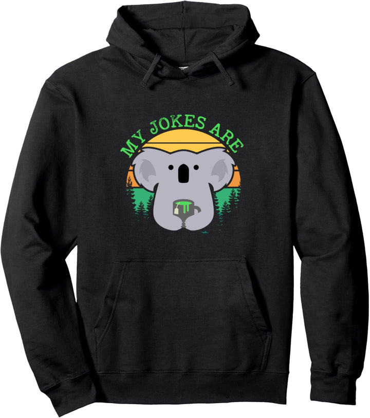 Meine Witze sind Koala Bear Matcha Pullover Hoodie